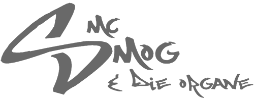 MC Smog & die Organe